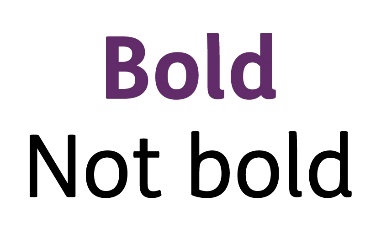 The words bold and not bold.